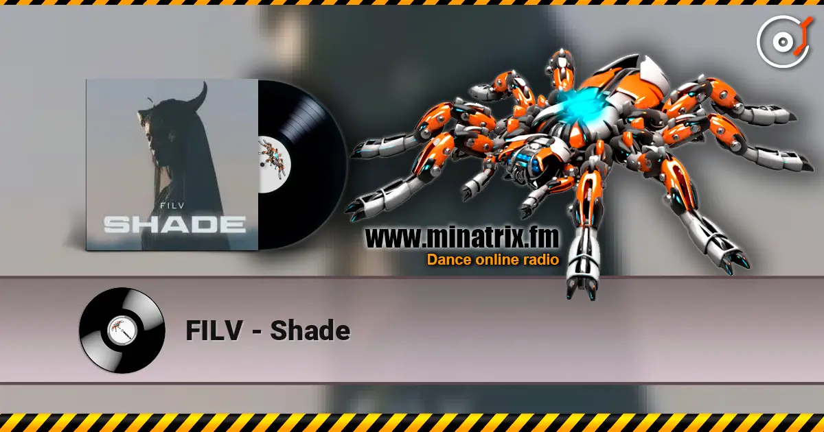 FILV - Shade жоғары сапада онлайн тыңдау | Minatrix.FM