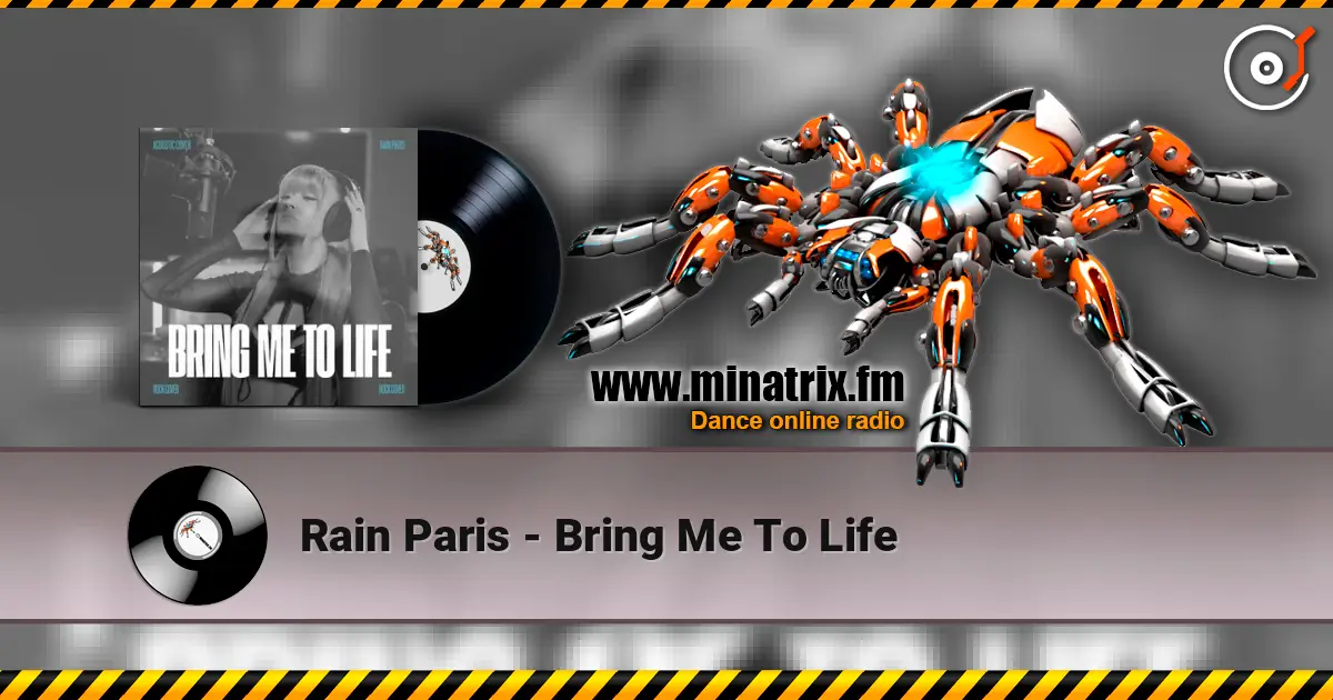 Rain Paris - Bring Me To Life жоғары сапада онлайн тыңдау | Minatrix.FM