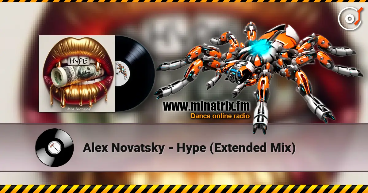 Alex Novatsky - Hype (Extended Mix) жоғары сапада онлайн тыңдау | Minatrix.FM