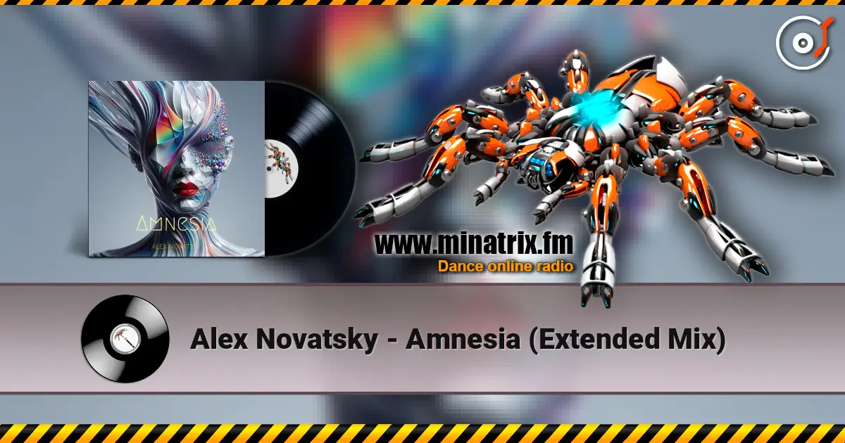 Alex Novatsky - Amnesia  (Extended Mix) жоғары сапада онлайн тыңдау | Minatrix.FM