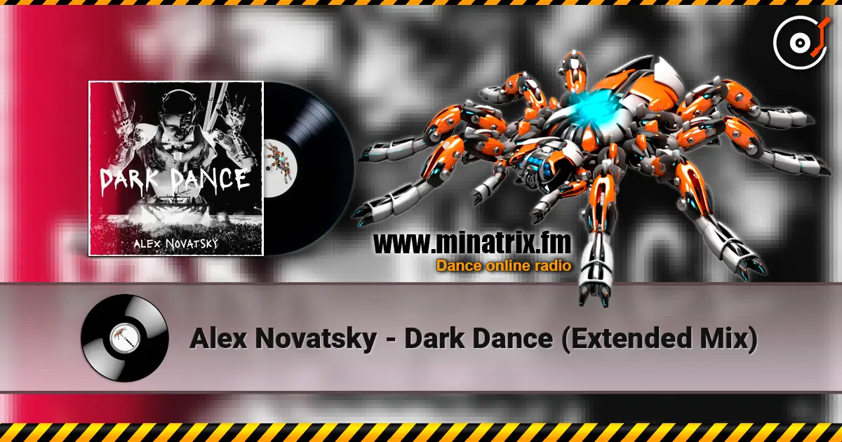 Alex Novatsky - Dark Dance (Extended Mix) жоғары сапада онлайн тыңдау | Minatrix.FM