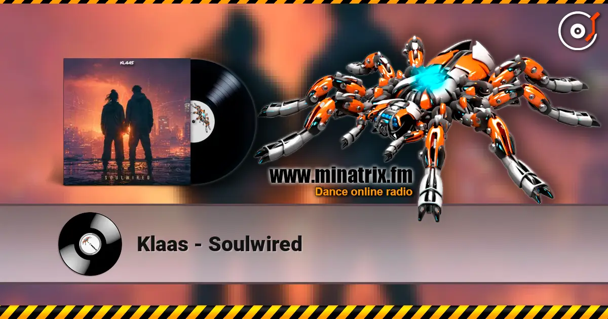 Klaas - Soulwired жоғары сапада онлайн тыңдау | Minatrix.FM
