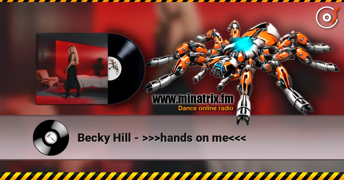 Becky Hill - hands on me жоғары сапада онлайн тыңдау | Minatrix.FM