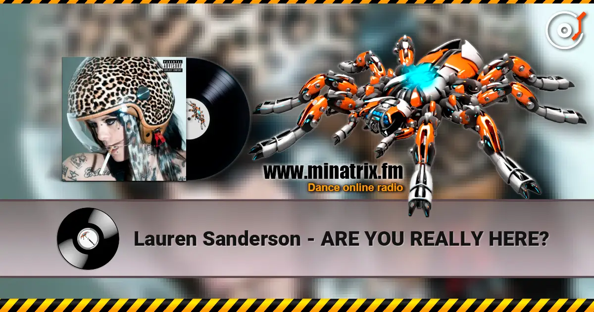 Lauren Sanderson - ARE YOU REALLY HERE? жоғары сапада онлайн тыңдау | Minatrix.FM