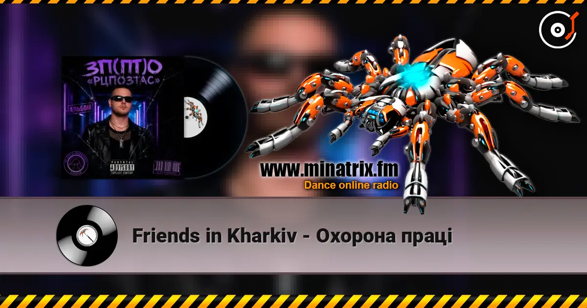 Friends in Kharkiv - Охорона праці жоғары сапада онлайн тыңдау | Minatrix.FM