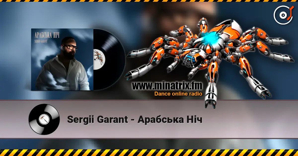 Sergii Garant - Арабська Ніч жоғары сапада онлайн тыңдау | Minatrix.FM
