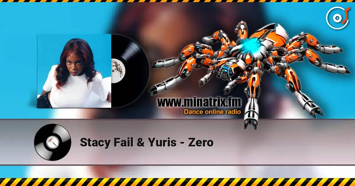 Stacy Fail & Yuris - Zero жоғары сапада онлайн тыңдау | Minatrix.FM