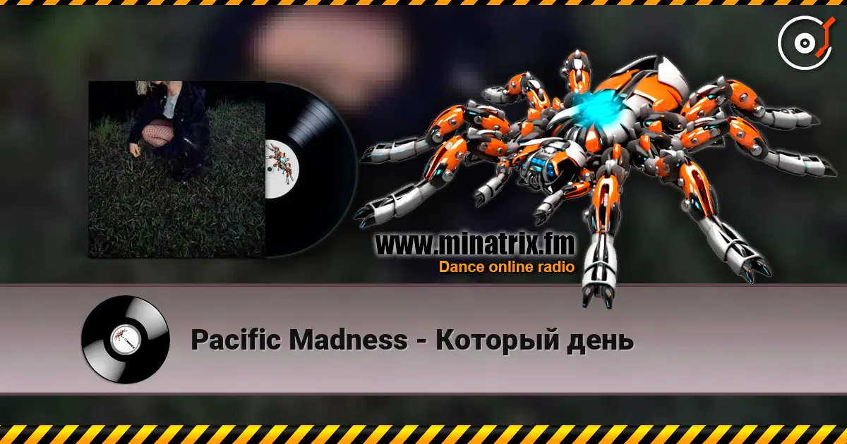 Pacific Madness - Который день жоғары сапада онлайн тыңдау | Minatrix.FM