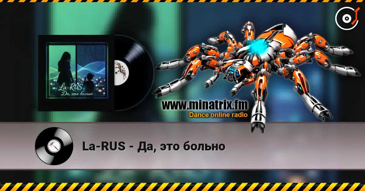 La-RUS - Да, это больно жоғары сапада онлайн тыңдау | Minatrix.FM