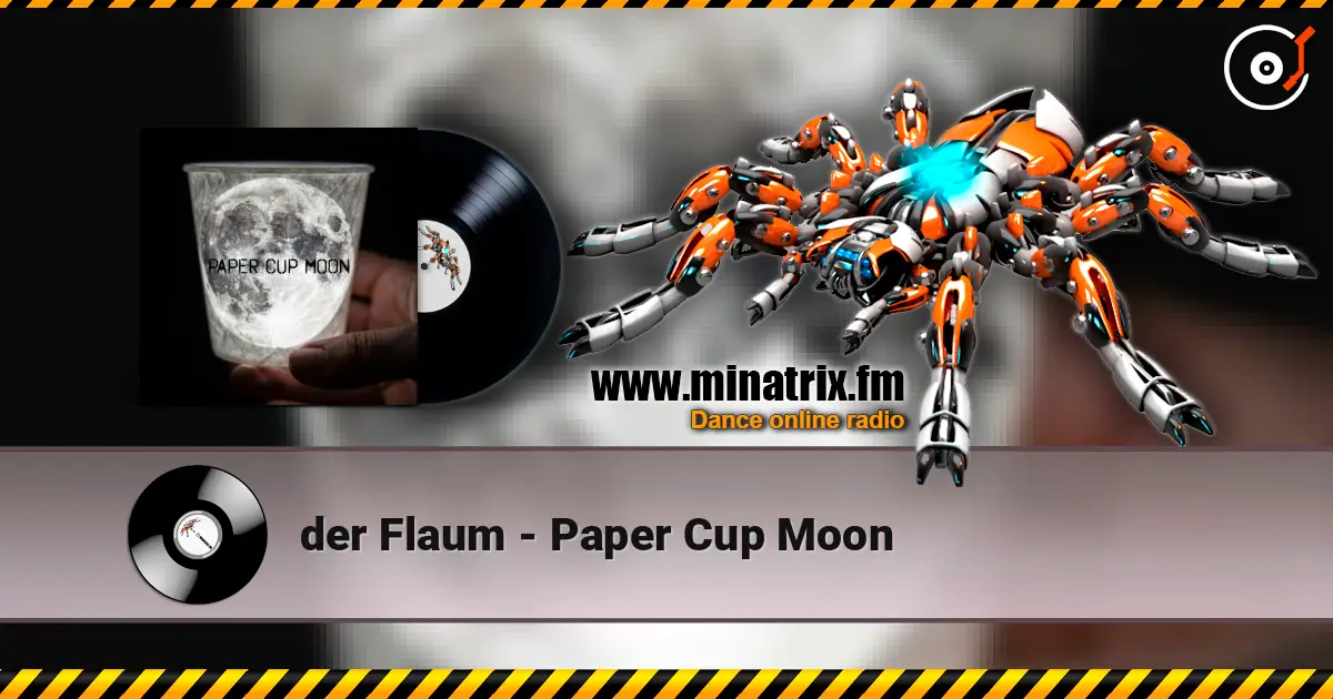 der Flaum - Paper Cup Moon жоғары сапада онлайн тыңдау | Minatrix.FM