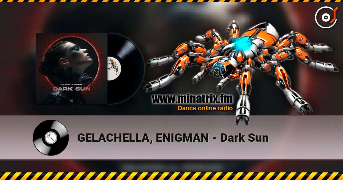 GELACHELLA, ENIGMAN - Dark Sun online in hoher Qualität hören | Minatrix.FM