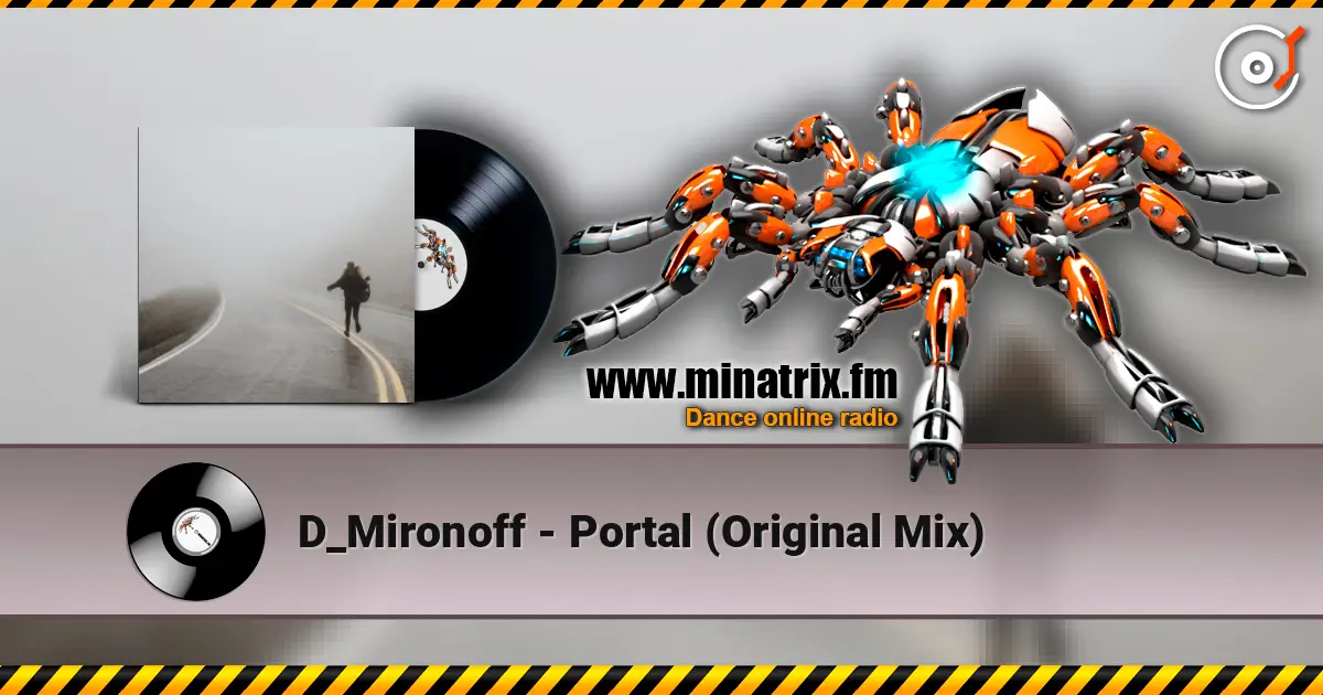 D_Mironoff - Portal (Original Mix) жоғары сапада онлайн тыңдау | Minatrix.FM