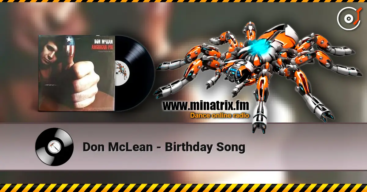 Don McLean - Birthday Song жоғары сапада онлайн тыңдау | Minatrix.FM
