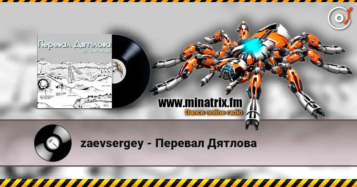 zaevsergey - Перевал Дятлова жоғары сапада онлайн тыңдау | Minatrix.FM