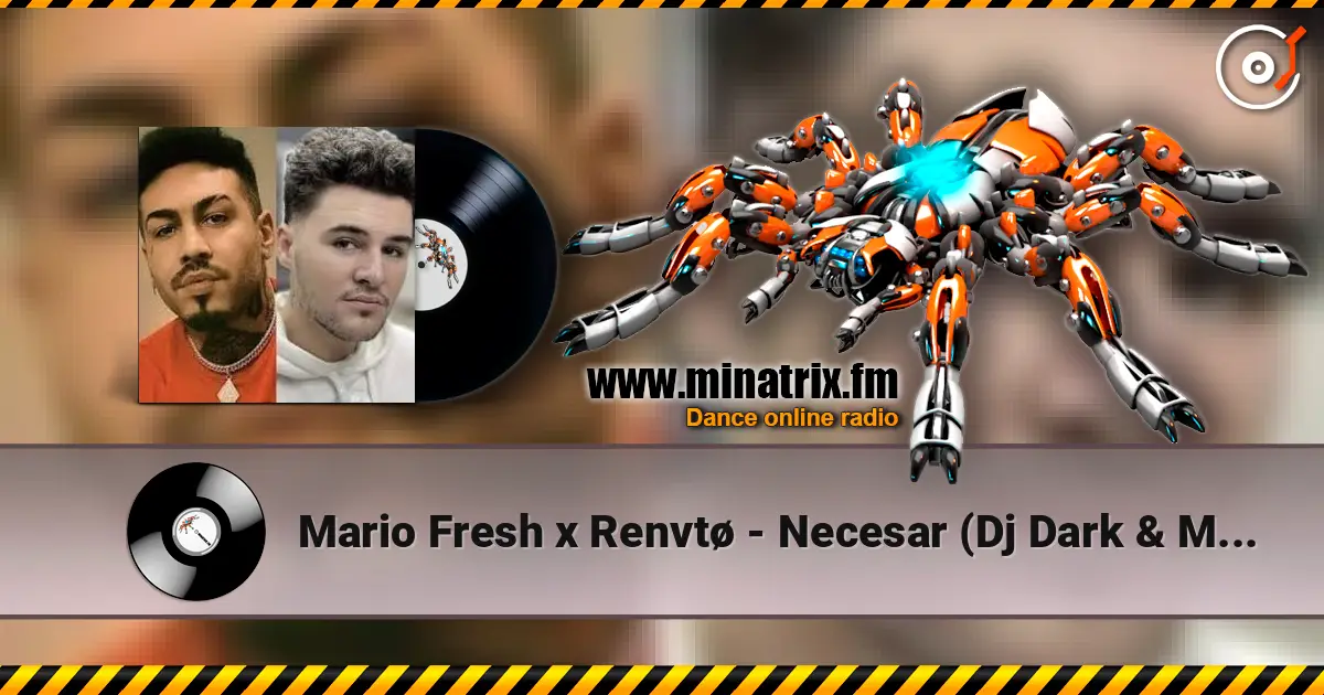 Mario Fresh x Renvtø - Necesar (Dj Dark & Mentol Remix) жоғары сапада онлайн тыңдау | Minatrix.FM