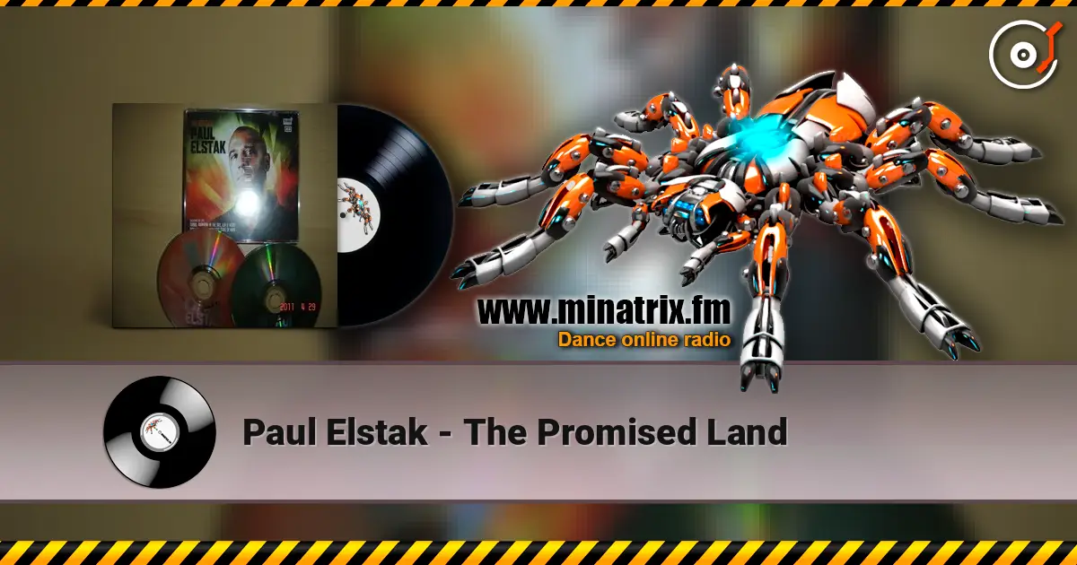 Paul Elstak - The Promised Land жоғары сапада онлайн тыңдау | Minatrix.FM