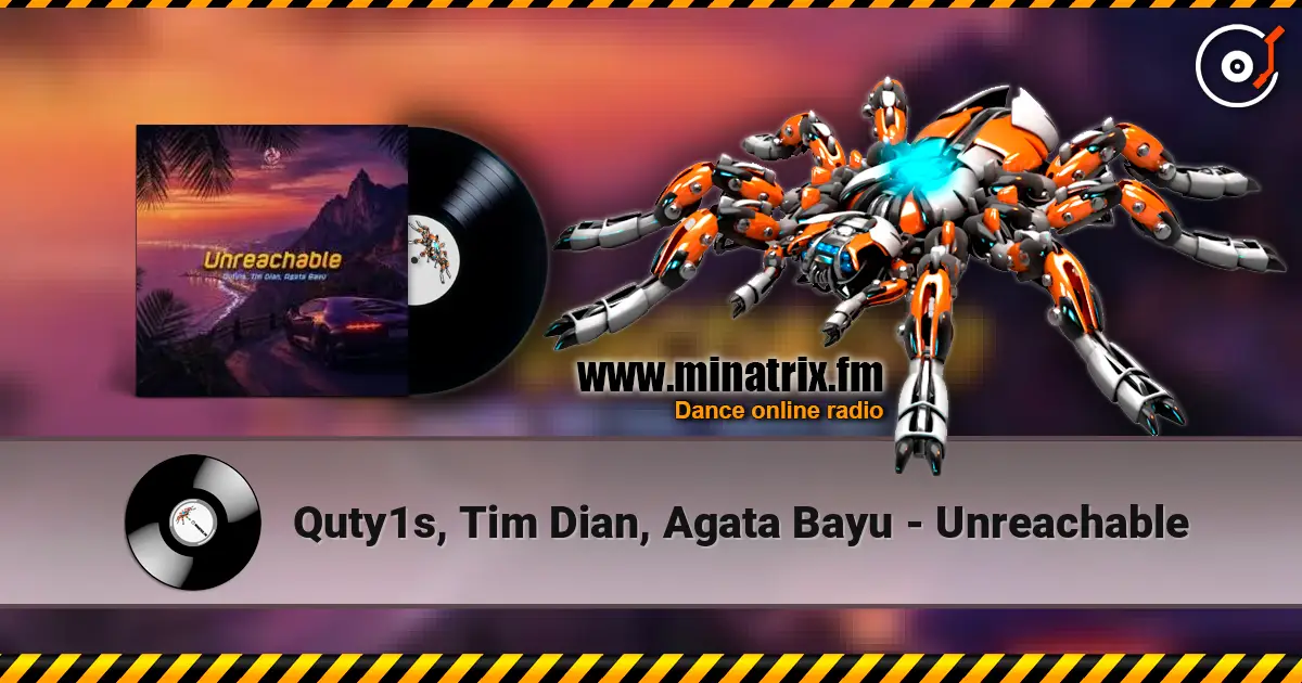 Quty1s, Tim Dian, Agata Bayu - Unreachable escuchar online en alta calidad | Minatrix.FM