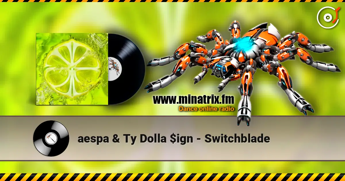 aespa & Ty Dolla $ign - Switchblade жоғары сапада онлайн тыңдау | Minatrix.FM