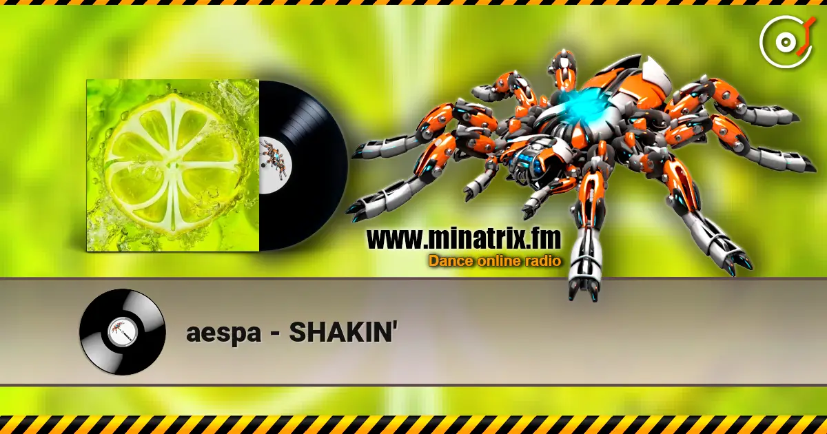 aespa - SHAKIN' жоғары сапада онлайн тыңдау | Minatrix.FM
