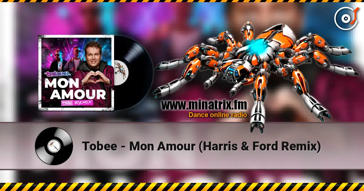 Tobee - Mon Amour (Harris & Ford Remix) escuchar online en alta calidad | Minatrix.FM