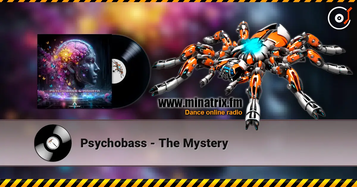 Psychobass - The Mystery жоғары сапада онлайн тыңдау | Minatrix.FM