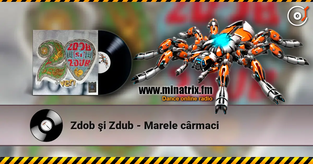 Zdob şi Zdub - Marele cârmaci escuchar online en alta calidad | Minatrix.FM