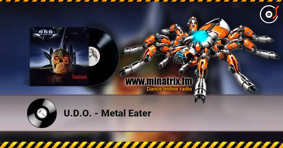 U.D.O. - Metal Eater 高品质在线收听 | Minatrix.FM