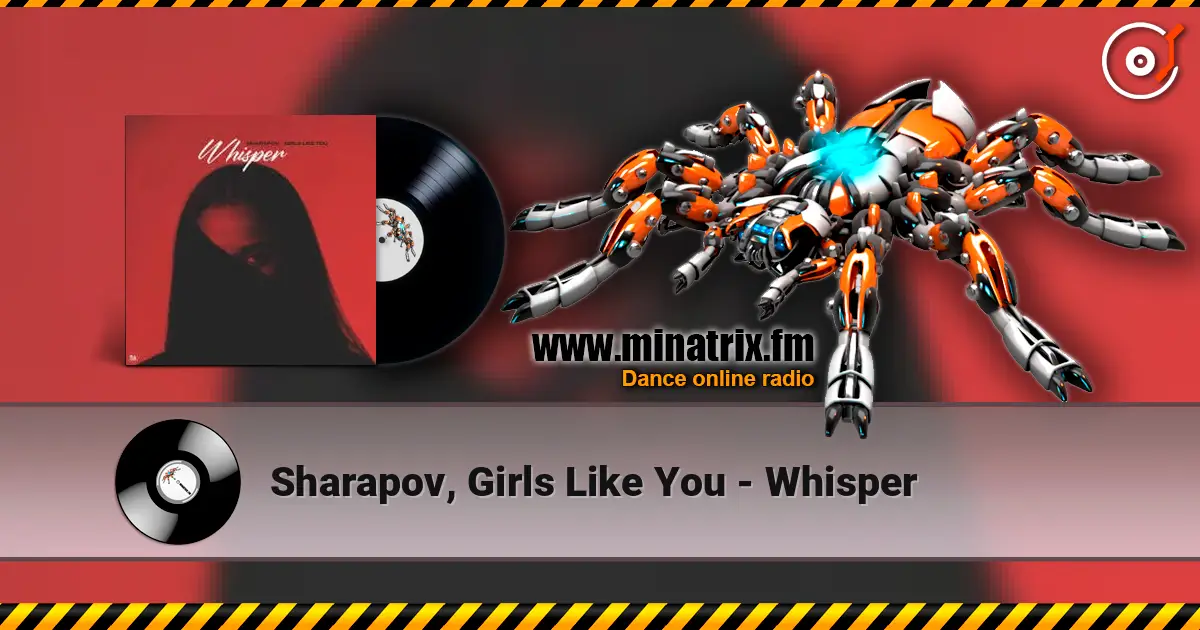 Sharapov, Girls Like You - Whisper жоғары сапада онлайн тыңдау | Minatrix.FM