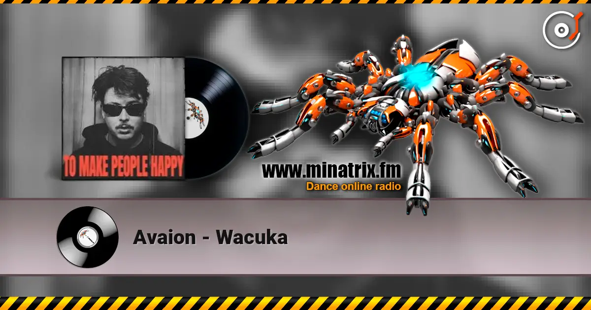 Avaion - Wacuka жоғары сапада онлайн тыңдау | Minatrix.FM