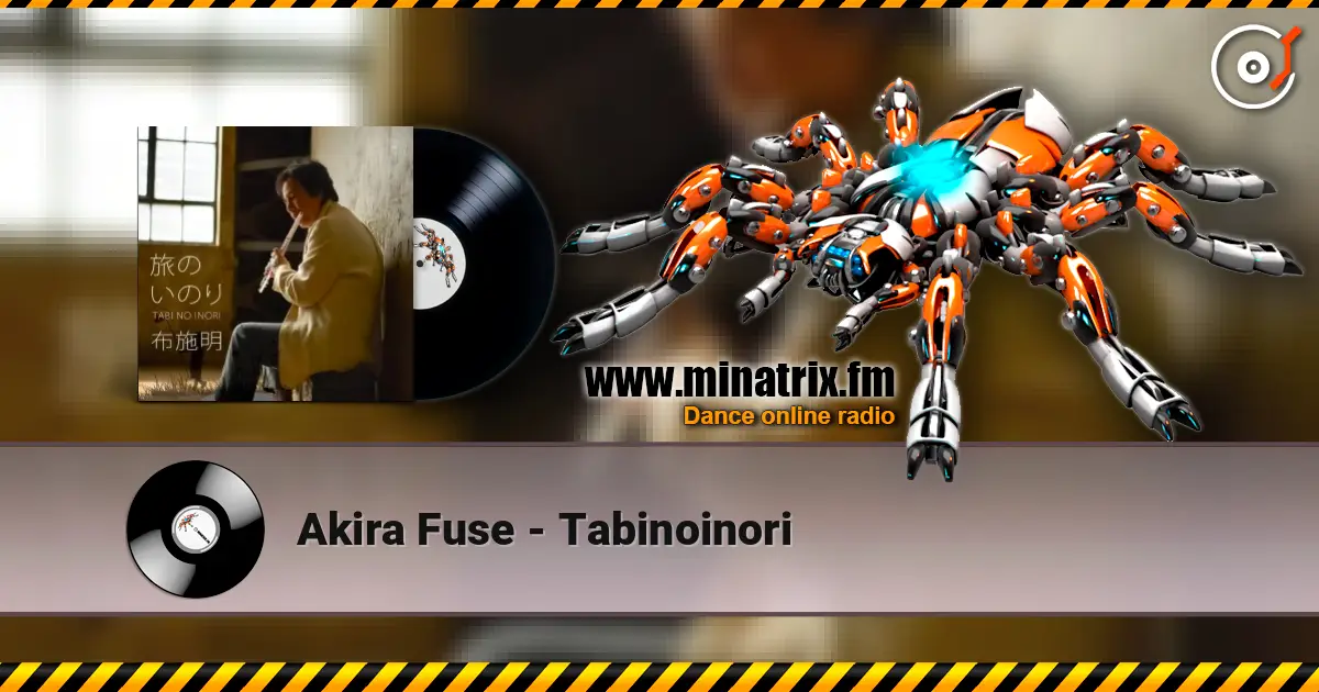 Akira Fuse - Tabinoinori жоғары сапада онлайн тыңдау | Minatrix.FM