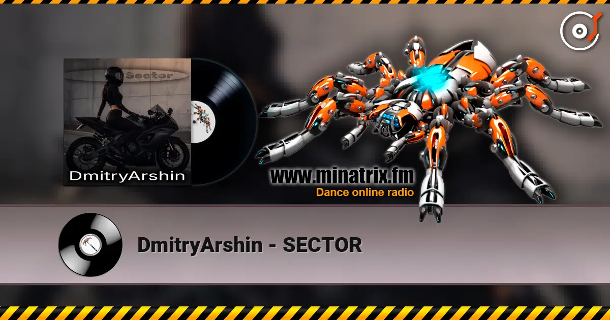 DmitryArshin - SECTOR жоғары сапада онлайн тыңдау | Minatrix.FM