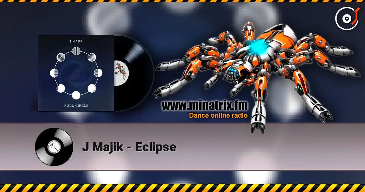 J Majik - Eclipse 高品质在线收听 | Minatrix.FM