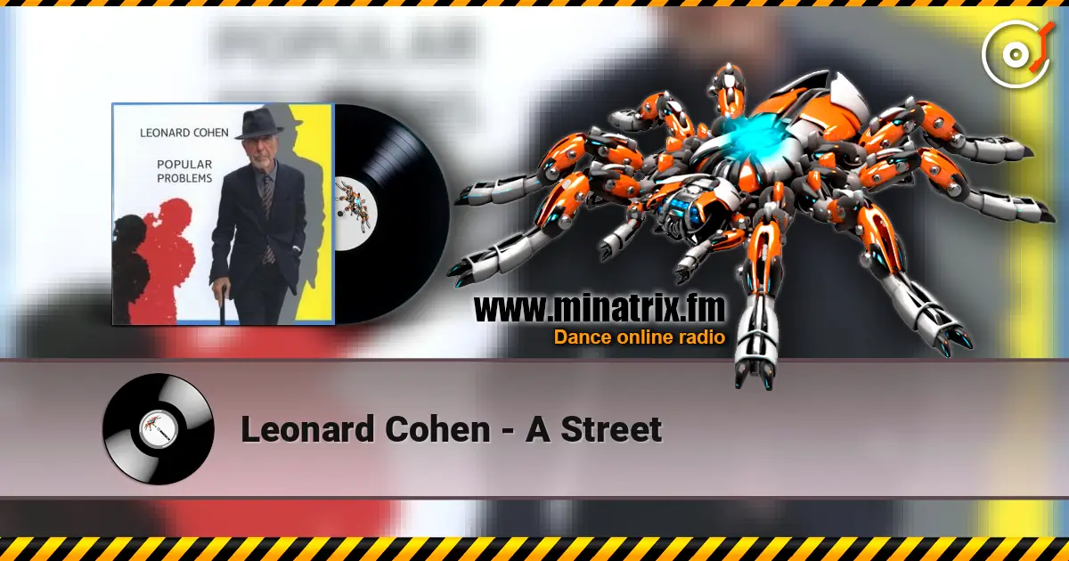 Leonard Cohen - A Street escuchar online en alta calidad | Minatrix.FM