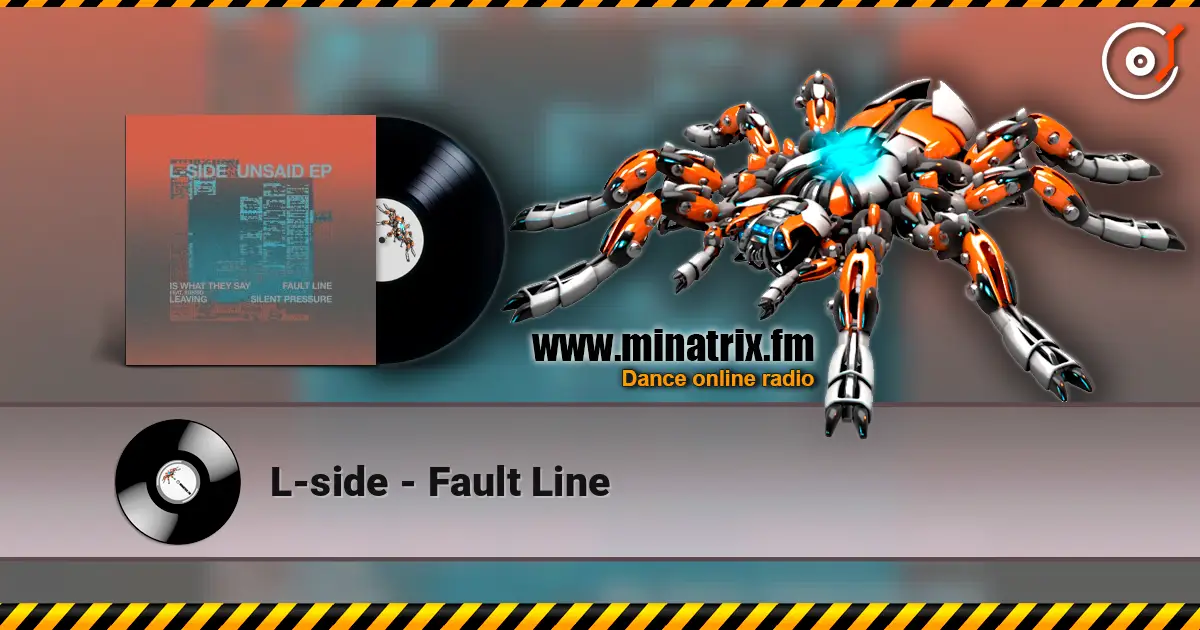 L-side - Fault Line жоғары сапада онлайн тыңдау | Minatrix.FM