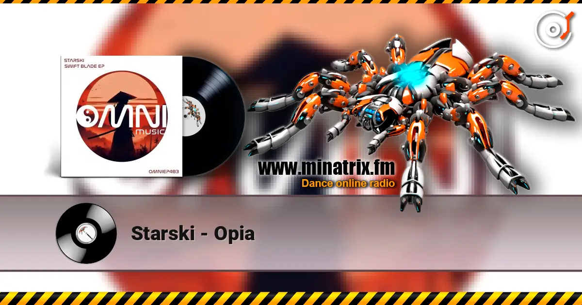 Starski - Opia 高品质在线收听 | Minatrix.FM