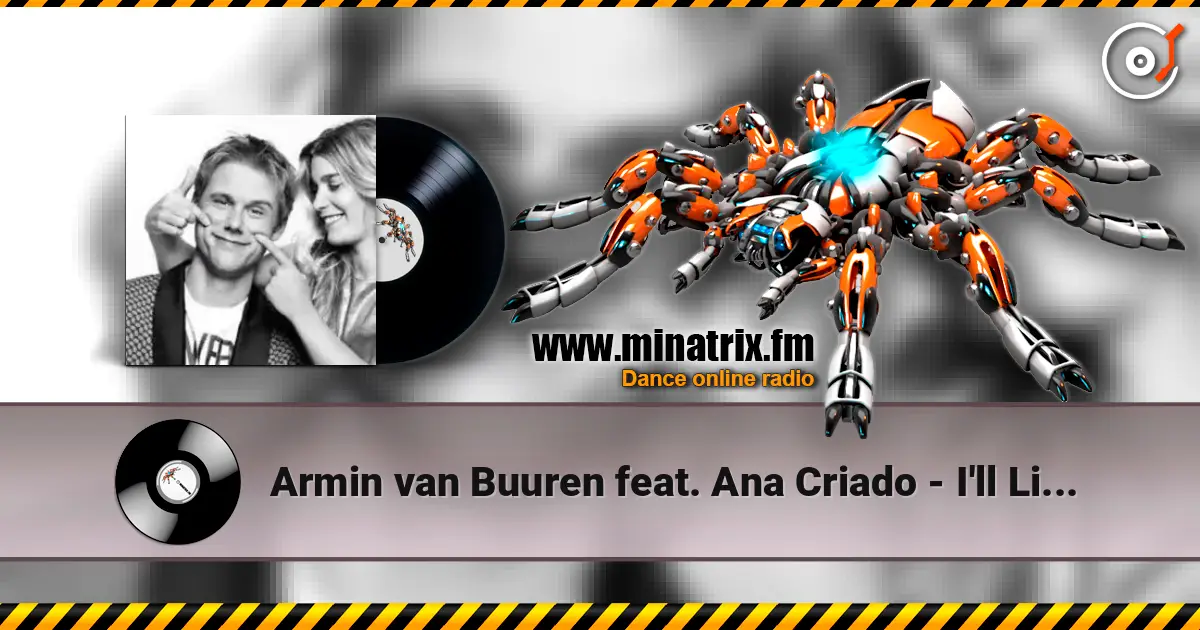 Armin van Buuren feat. Ana Criado - I'll Listen жоғары сапада онлайн тыңдау | Minatrix.FM