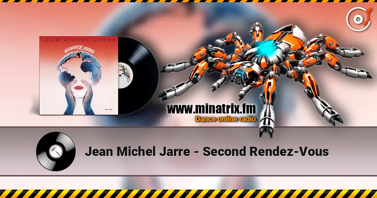 Jean Michel Jarre - Second Rendez-Vous жоғары сапада онлайн тыңдау | Minatrix.FM