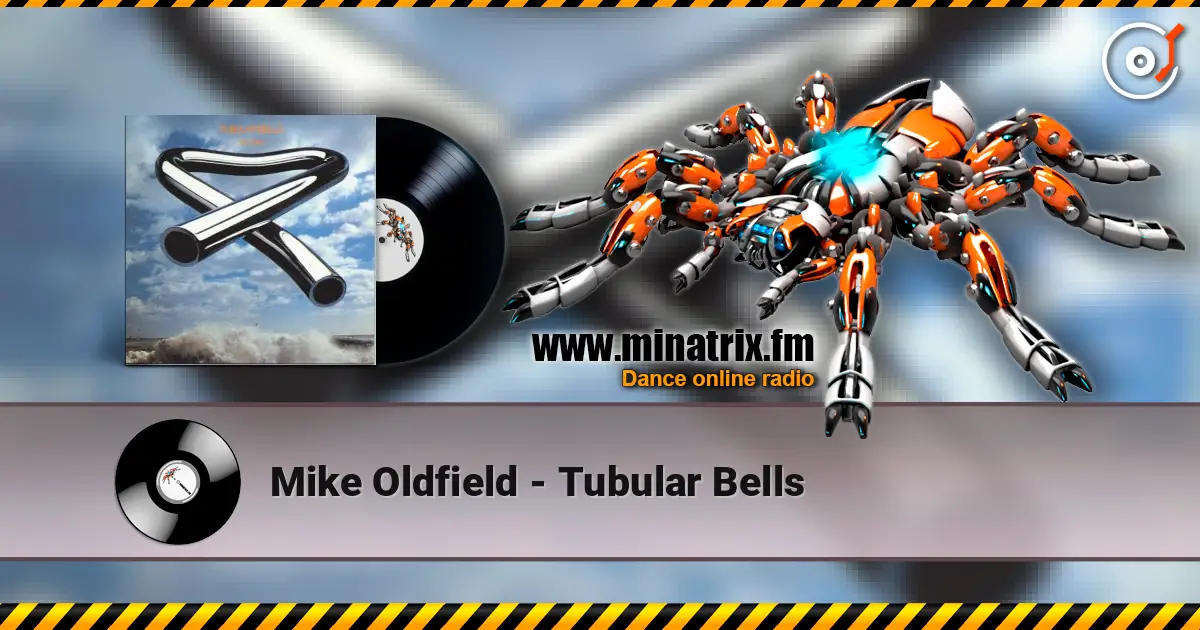Mike Oldfield - Tubular Bells жоғары сапада онлайн тыңдау | Minatrix.FM