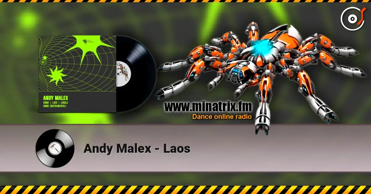 Andy Malex - Laos 高品质在线收听 | Minatrix.FM