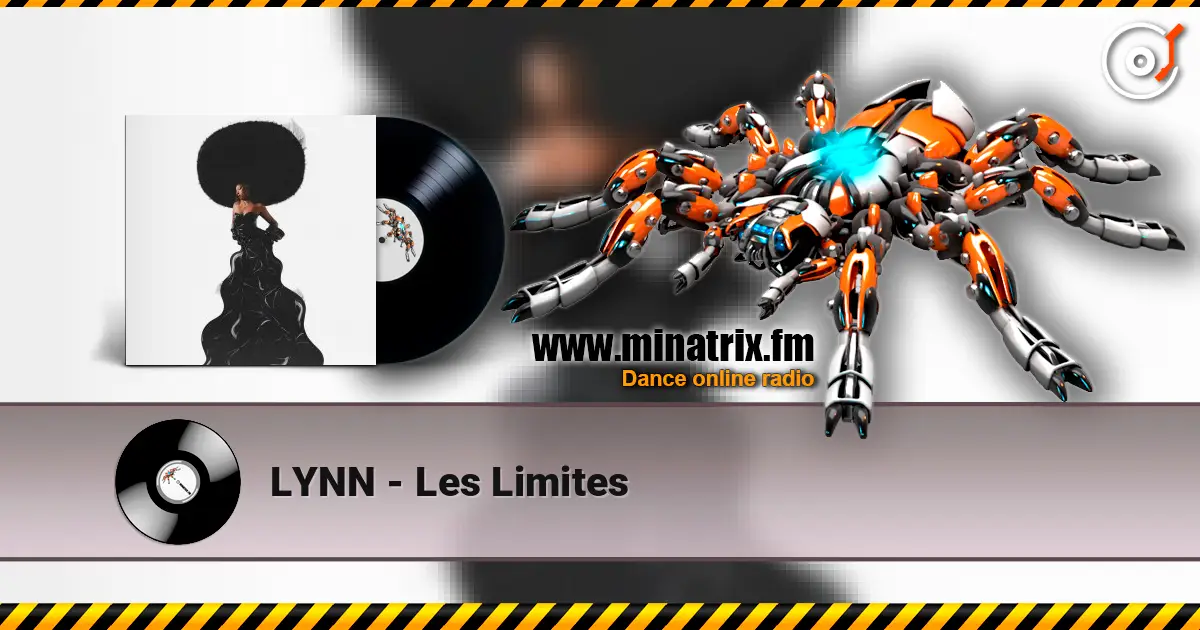 LYNN - Les Limites жоғары сапада онлайн тыңдау | Minatrix.FM