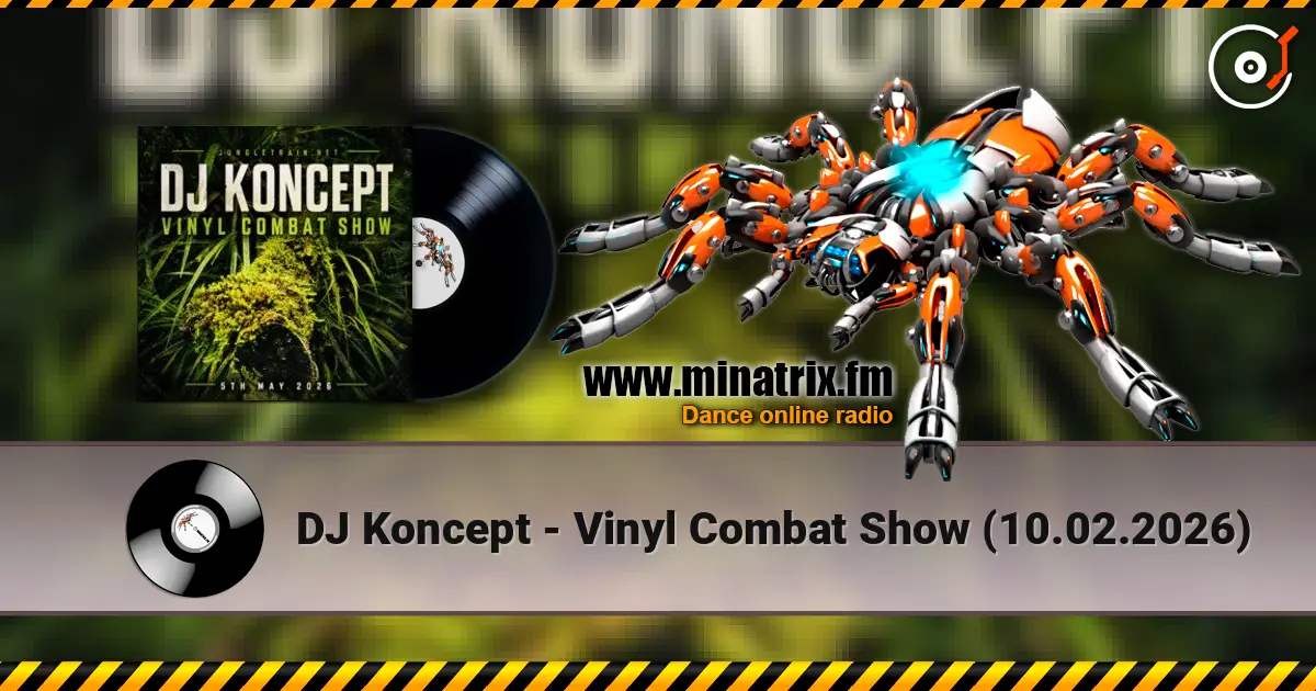 DJ Koncept - Vinyl Combat Show (10.02.2026) 高品质在线收听 | Minatrix.FM
