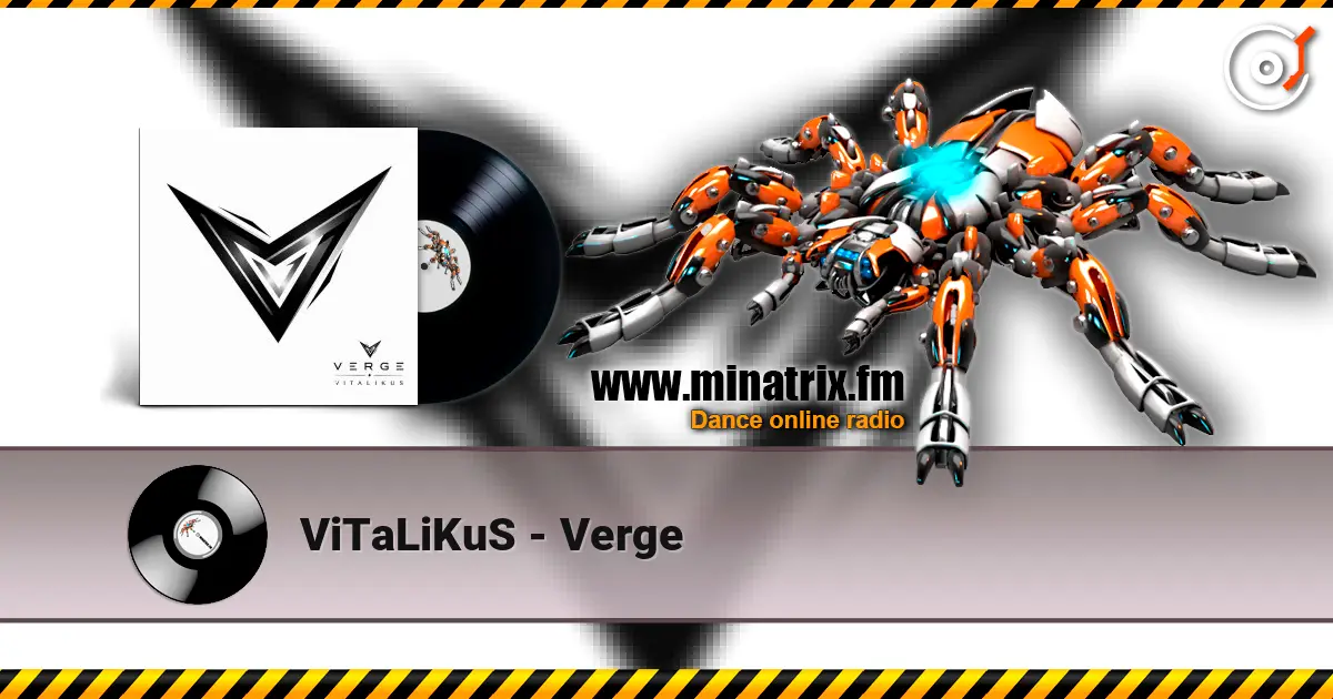 ViTaLiKuS - Verge жоғары сапада онлайн тыңдау | Minatrix.FM