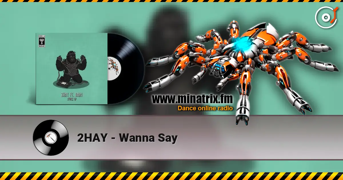 2HAY - Wanna Say 高品质在线收听 | Minatrix.FM