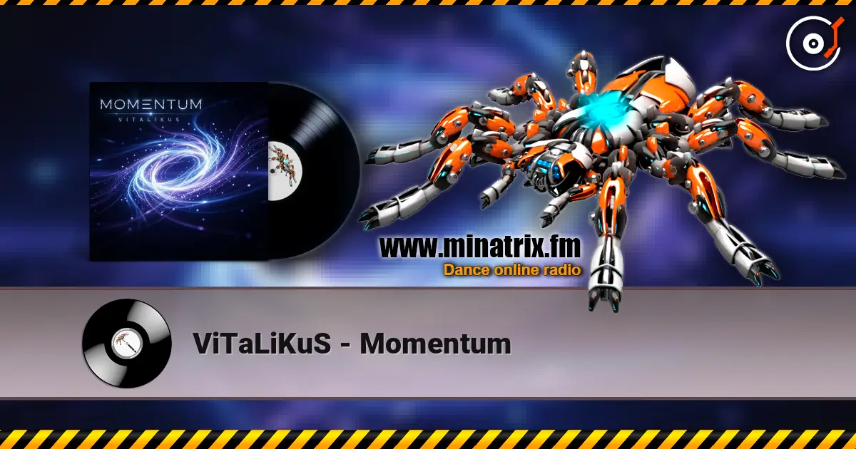 ViTaLiKuS - Momentum жоғары сапада онлайн тыңдау | Minatrix.FM