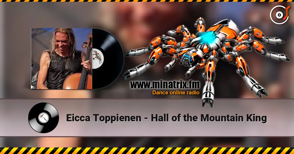 Eicca Toppienen - Hall of the Mountain King жоғары сапада онлайн тыңдау | Minatrix.FM