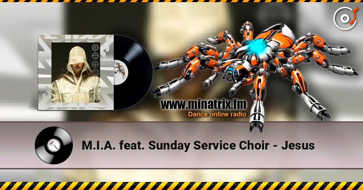 M.I.A. feat. Sunday Service Choir - Jesus жоғары сапада онлайн тыңдау | Minatrix.FM