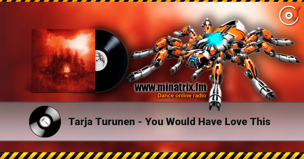 Tarja Turunen - You Would Have Love This 高品质在线收听 | Minatrix.FM