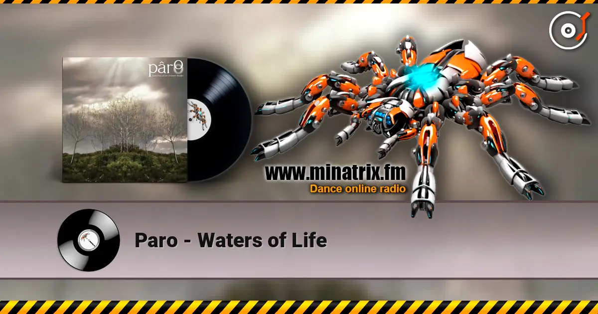 Paro - Waters of Life жоғары сапада онлайн тыңдау | Minatrix.FM