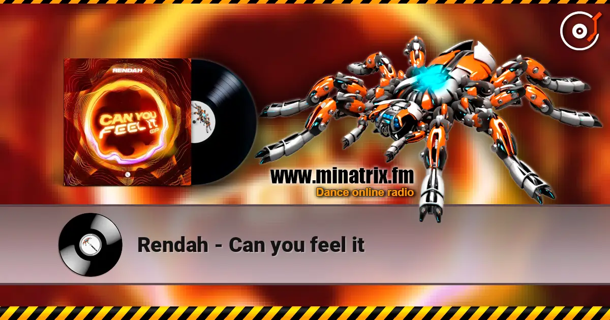 Rendah - Can you feel it жоғары сапада онлайн тыңдау | Minatrix.FM