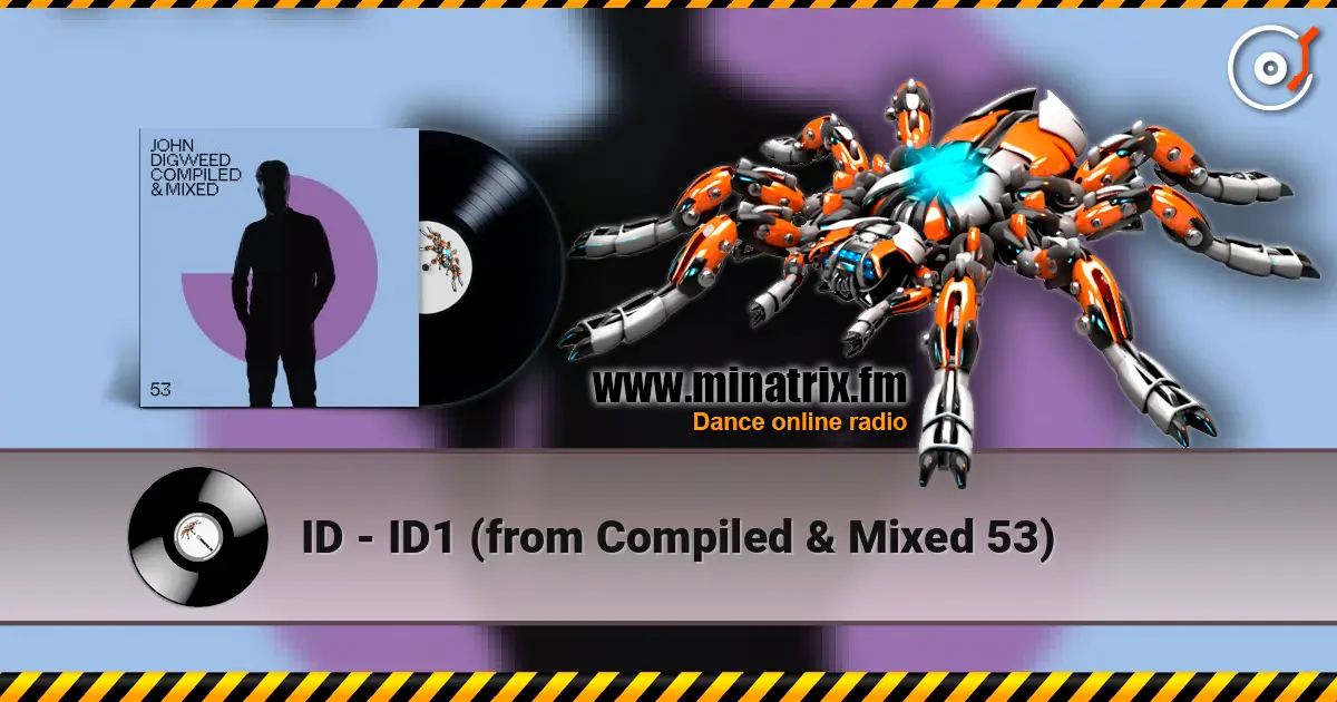 ID - ID1 (from Compiled & Mixed 53) жоғары сапада онлайн тыңдау | Minatrix.FM